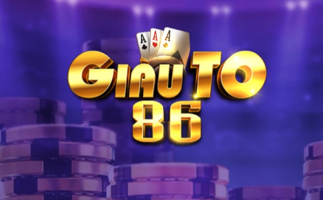 Nhà Cái Số 1 đánh giá cổng game GiauTo86 Club 1