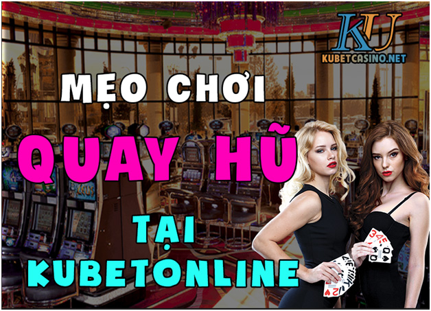 Mẹo chơi quay hũ đổi thưởng tại KUBET kiếm tiền dễ như trở bàn tay 1