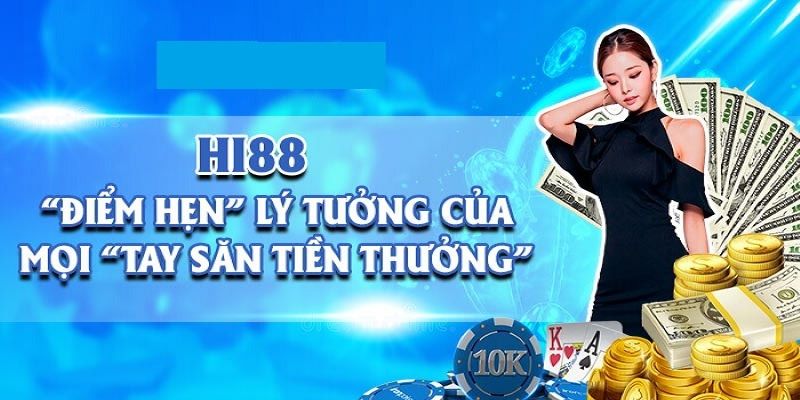 Nhà cái HI88 - Nơi cá cược lý tưởng cho mọi cược thủ  