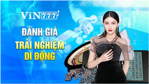 Đánh giá nhà cái Vin777 8